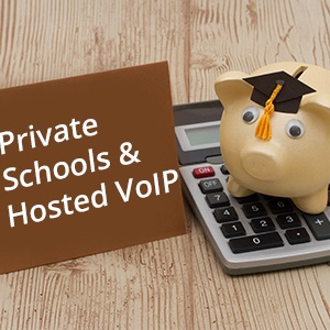hosted voip for private schools